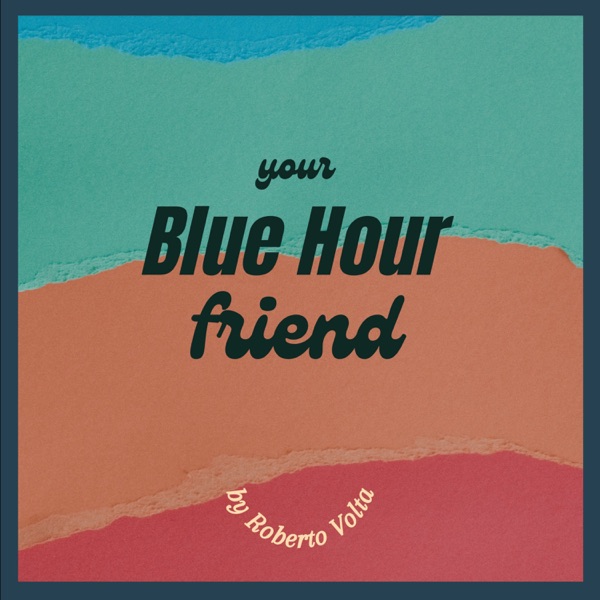 Your Blue Hour Friend