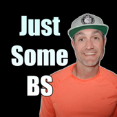 Just Some BS