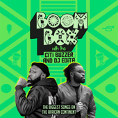 Boom Box with The Citi Buzzer and DJ Edita